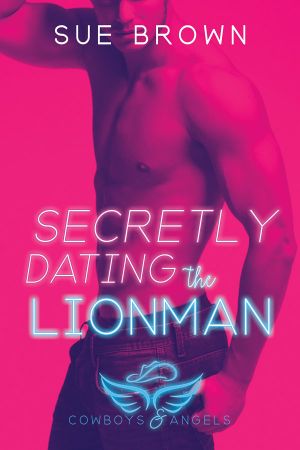 [Cowboys and Angels 02] • Secretly Dating the Lionman